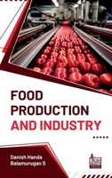 Food Production and Industry 9349690543 Book Cover