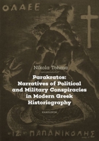 Parakratos: Narratives of Politican and Military Conspiracies in Modern Greek Historiography 8024660334 Book Cover