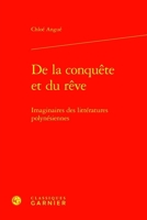de la Conquete Et Du Reve: Imaginaires Des Litteratures Polynesiennes (French Edition) 240615971X Book Cover