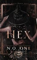 Hex: Dark, Supernatural Romance - Book 2 of The White Horse Duet (Society of Soulkeepers) B0FVSNQ9GL Book Cover