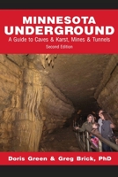 Minnesota Underground 1595987460 Book Cover