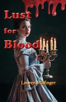 Lust for Blood 1943288143 Book Cover
