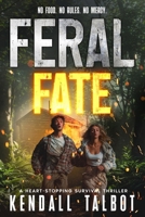 Feral Fate B08RQJGRC1 Book Cover