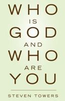 Who Is God and Who Are You? 0533163927 Book Cover