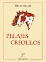 Pelajes Criollos 9879898605 Book Cover