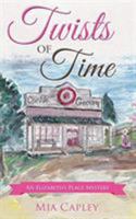 Twists of Time 1643450549 Book Cover