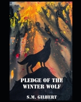 Pledge of the Winter Wolf 0578493713 Book Cover