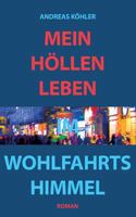 Mein Höllenleben im Wohlfahrtshimmel 3753427691 Book Cover