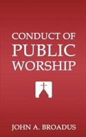 Conduct of Public Worship 1468126180 Book Cover