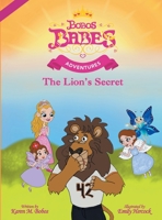 Bobos Babes Adventures: The Lion's Secret: The Lion's Secret B0B117RQZR Book Cover