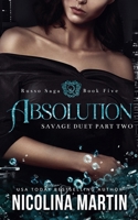 Absolution - Savage Duet Part Two: A Dark Mafia Romance (Russo Saga) 9198842803 Book Cover