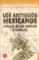 Los antiguos mexicanos a través de sus crónicas y cantares 9681615069 Book Cover