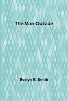 The Man Outside 9356714576 Book Cover