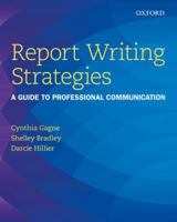 Report Writing Strategies: A Guide to Professional 0199006954 Book Cover