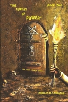 The Towers of Power: The Antichrists / Scrolls 9 – 16 1985213834 Book Cover