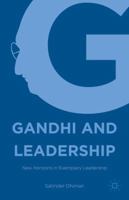 Gandhi and Leadership: New Horizons in Exemplary Leadership 1349696854 Book Cover