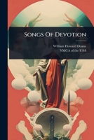 Songs Of Devotion 1024860078 Book Cover