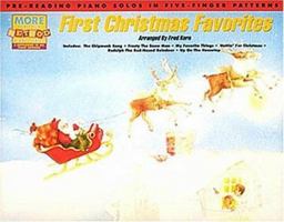 First Christmas Favorites: Pre-Reading Piano Solos in Five-Finger Patterns 0793505984 Book Cover