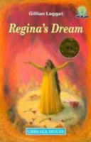 Regina's Dream 0791031624 Book Cover