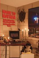 Magic to Mayhem: Northwest Independent Writers Association 2011 1466437170 Book Cover