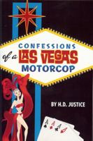 Confessions of a Las Vegas Motorcop 0615432972 Book Cover