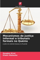 Mecanismos de justiça informal e tribunais formais no Quénia (Portuguese Edition) 6209506305 Book Cover