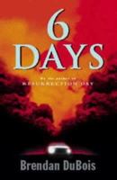 Six Days 0751548065 Book Cover