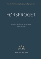 Førsproget: Om det, der former samarbejde, mens det sker (Danish Edition) 8743091474 Book Cover