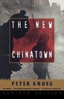 The New Chinatown: Revised Edition 0374521212 Book Cover