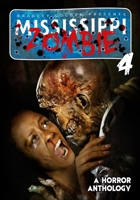 Mississippi Zombie - Volume 4 1635296854 Book Cover