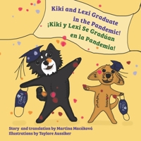 Kiki and Lexi Graduate in the Pandemic! 1735539104 Book Cover