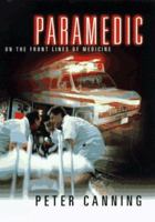 Paramedic: On the Front Lines of Medicine 0804116148 Book Cover