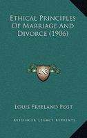 Ethical Principles of Marriage and Divorce 0526250429 Book Cover