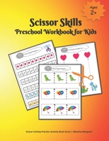 Scissor Skills  Preschool Workbook for Kids: Mermaid themed Scissor Cutting Practice Activity Book | scissor cutting book for kids |Preschoolers and ... Cutting Practice Activity Book Series) B087R5PK4H Book Cover