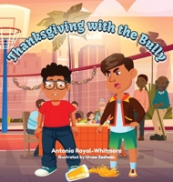 Thanksgiving with the Bully 1962117022 Book Cover