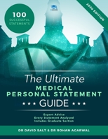 The Ultimate Medical Personal Statement Guide: 100 Successful Statements, Expert Advice, Every Statement Analysed, Includes Graduate Section (UCAS Medicine) ... Medical School Application Library Book 0993231179 Book Cover