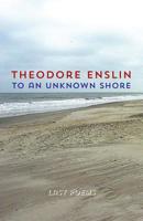 To an Unknown Shore 1848615558 Book Cover