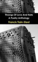 Throngs Of Love And Hate 1326178563 Book Cover