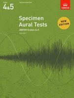 Specimen Aural Tests, Grades 4 & 5: from 2011 (Specimen Aural Tests 1848492529 Book Cover