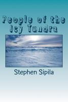 People of the Icy Tundra 1977687903 Book Cover