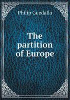 The Partition of Europe, a Textbook of European History, 1715-1815 1017561397 Book Cover