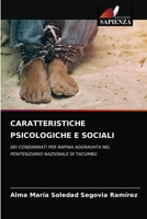 CARATTERISTICHE PSICOLOGICHE E SOCIALI: DEI CONDANNATI PER RAPINA AGGRAVATA NEL PENITENZIARIO NAZIONALE DI TACUMBÚ 6204030019 Book Cover