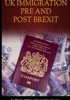 UK Immigration Before and After Brexit 0244258171 Book Cover