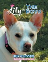 Lily and The Boys 1643670565 Book Cover