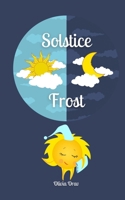 Solstice Frost 9908520458 Book Cover