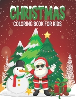Christmas Coloring Book for Kids: 80 Fun & Playful Holiday Art Activities for Relaxation Design B08KH3PXKL Book Cover