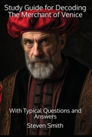 Study Guide for Decoding the Merchant of Venice : With Typical Questions and Answers 1964189292 Book Cover