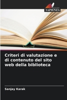 Criteri di valutazione e di contenuto del sito web della biblioteca (Italian Edition) 6207915372 Book Cover
