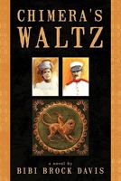 Chimera's Waltz 1462004598 Book Cover