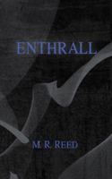 Enthrall 0990828611 Book Cover